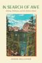 Cover von "In Search of Awe" von Derek Dellinger. Naturlandschaft mit Bergen, Wald und See in Illustration., Buch
