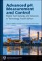 "Advanced pH Measurement and Control. Digital Twin Synergy and Advances in Technology, Fourth Edition." Industrieanlage bei Dämmerung., Buch