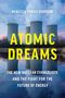 Rebecca Tuhus-Dubrow: Atomic Dreams, Buch