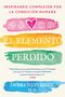 Debra Silverman: El Elemento Perdido, Buch