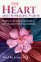 Wolf-Dieter Storl: The Heart and Its Healing Plants, Buch