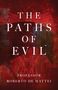 Roberto De Mattei: The Paths of Evil, Buch