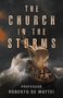 Roberto De Mattei: The Church in the Storms, Buch