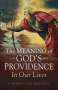Roberto De Mattei: The Meaning of God's Providence, Buch