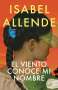 Isabel Allende: El Viento Conoce Mi Nombre / The Wind Knows My Name, Buch