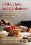 Beth Dooley: Chile, Clove and Cardamom, Buch