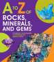 Claudia Martin: A to Z of Rocks, Minerals, and Gems, Buch