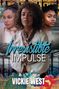 Vickie West: Irresistible Impulse, Buch
