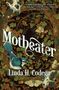 Linda H Codega: Motheater, Buch
