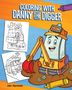 Aja Mulford: Coloring with Danny the Digger, Buch