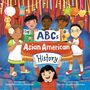 Renee Macalino Rutledge: The ABCs of Asian American History, Buch