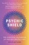 Caitlín Matthews: Psychic Shield: The Personal Handbook of Psychic Protection, Buch