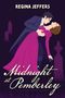 Titel: "Midnight at Pemberley". Autor: Regina Jeffers. Illustration: Ein Paar in eleganter Kleidung, tanzend in dunkler Umgebung., Buch