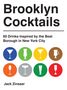 Text: "Brooklyn Cocktails. 60 Drinks Inspired by the Best Borough in New York City. Jack Zinsser."  
Illustration: Bunte Kreise mit Gläsern., Buch