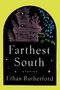Ethan Rutherford: Farthest South & Other Stories, Buch