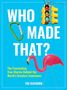 Tim Rayborn: Who Made That?, Buch