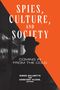: Spies, Culture, and Society, Buch