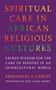 Emmanuel Y Lartey: Spiritual Care in African Religious Cultures, Buch