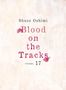 Shuzo Oshimi: Blood on the Tracks 17, Buch