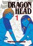 Minetaro Mochizuki: Dragon Head 1, Buch, Buch
