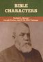 Dwight L. Moody: Bible Characters, Buch