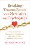 Shahida Arabi: Breaking Trauma Bonds with Narcissists and Psychopaths, Buch