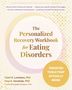 Ein gelbes Cover mit kreisförmigen Mustern. Texthervorhebung: "The Personalized Recovery Workbook for Eating Disorders"., Buch