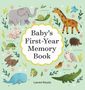 Lauren Rozyla: Baby's First-Year Memory Book, Buch