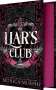 Monica Murphy: The Liar's Club (Deluxe Limited Edition), Buch