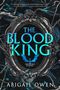 Abigail Owen: The Blood King, Buch