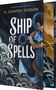 H. Leighton Dickson: Ship of Spells (Deluxe Limited Edition), Buch, Buch