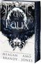 Meagan Brandy: Fate of a Faux, Buch, Buch