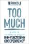 Terri Cole: Too Much, Buch