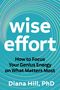 Diana Hill: Wise Effort, Buch