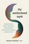 Vanessa Bennett: The Motherhood Myth, Buch