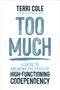 Terri Cole: Too Much, Buch, Buch