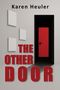 Text: "Karen Heuler" und "The Other Door". Eine rote Tür in einem schwarzen Rahmen, daneben weiße Rechtecke an der Wand., Buch
