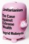 Ingrid Robeyns: Limitarianism, Buch