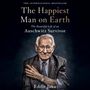 Eddie Jaku: The Happiest Man on Earth Lib/E: The Beautiful Life of an Auschwitz Survivor, CD