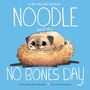 Jonathan Graziano: Noodle and the No Bones Day, Buch