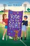 Großer Schriftzug: "Vote for the G.O.A.T." Zwei junge Personen halten ein violettes Banner mit Sternen, darunter eine Ziege., Buch