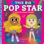 Joan Holub: This Big Pop Star, Buch