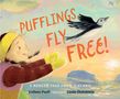 "Pufflings Fly Free! A Rescue Tale From Iceland" von Colleen Paeff, illustriert von Linda Ólafsdóttir. Eine fröhliche Illustration., Buch