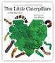 Bill Martin: Ten Little Caterpillars, Buch