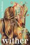 Lauren Destefano: Wither, Buch