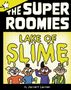 Jarrett Lerner: Lake of Slime, Buch