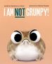 "I AM NOT GRUMPY!" Worte von Caroline L. Perry, Bilder von Sydney Hanson. Ein niedlicher, dicker Frosch mit großen Augen., Buch