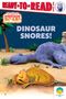 Peter Curtis: Dinosaur Snores!, Buch