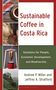 Andrew P. Miller: Sustainable Coffee in Costa Rica, Buch, Buch