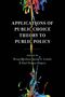 Applications of Public Choice Theory to Public Policy, Buch, Buch